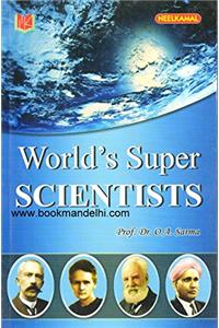 World's Super Scientists