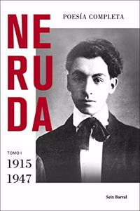 Poesia completa. Tomo I (1915 - 1947): Tomo I (1915 - 1947)