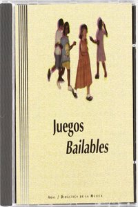 Juegos bailables / Dance Games (Didactica De La Musica)