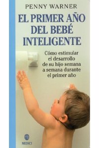 EL PRIMER ANO DEL BEBE INTELIGENTE