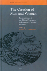 Creation of Man and Woman: Interpretations of the Biblical in Jewish and Christian Traditions