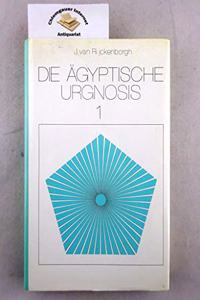 Die agyptische Urgnosis