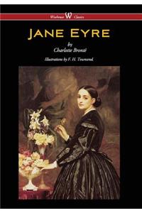 Jane Eyre (Wisehouse Classics Edition - With Illustrations by F. H. Townsend)