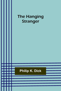 Hanging Stranger