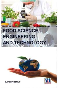 FOOD SCIENCE ENGINEERING & TECHNOLOGY