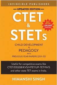 CTET & STETs: Child Development & Pedagogy With Previous Years Papers (2011-18)
