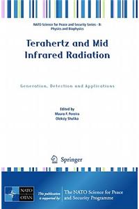 Terahertz and Mid Infrared Radiation