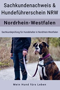 Sachkundenachweis und Hundefuhrerschein Nordrhein-Westfalen