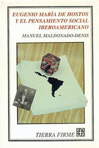 Eugenio Maria de Hostos y el Pensamiento Social Iberoamericano