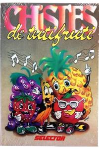 Chistes Tutifruti