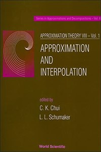 Approximation Theory VIII - Volume 1: Approximation and Interpolation
