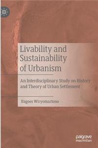 Livability and Sustainability of Urbanism