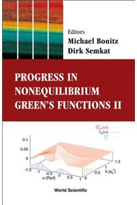 Progress in Nonequilibrium Green's Functions II - Proceedings of the Conference