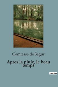 Après la pluie, le beau temps