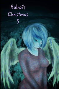 Halrai's Christmas 3