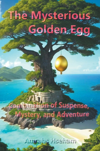 Mysterious Golden Egg