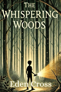 The Whispering Woods