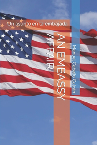 An Embassy Affair