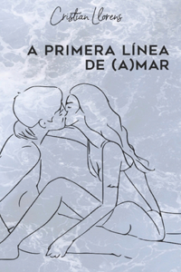 A primera línea de (a)mar