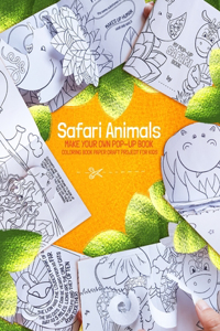 Safari Animals. Make your own Pop-up Book.