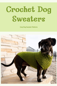 Crochet Dog Sweaters