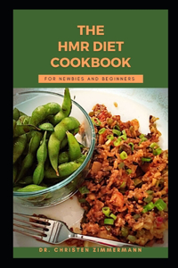 Hmr Diet Cookbook for Newbies and Beginners