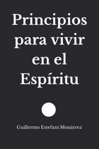Principios para vivir en el Espíritu
