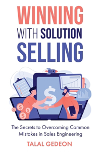 Winning with Solution Selling