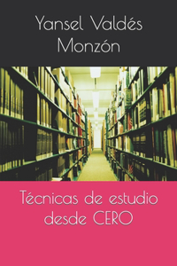 Técnicas de estudio desde CERO