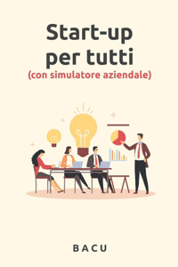 Start-up per tutti: (con simulatore gratuito)