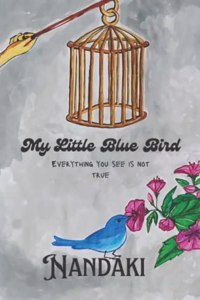 My Little Blue Bird