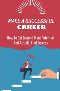 Make A Successful Career