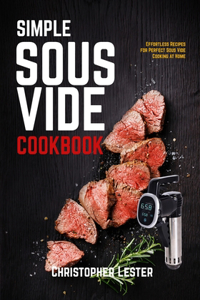 Simple Sous Vide Cookbook