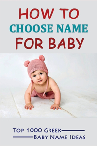 How To Choose Name For Baby