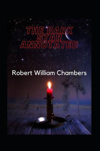 The Dark Star Annotated