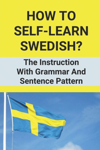 How To Self-Learn Swedish?