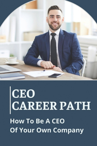 CEO Career Path