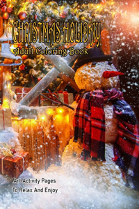 Christmas Holiday Adult Coloring Book