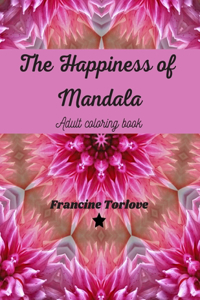 The Happiness of Mandala