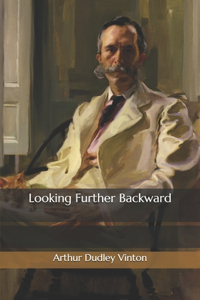 Looking Further Backward
