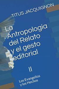 La Antropología del Relato II