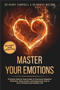 Master Your Emotions - REVISED AND UPDATED