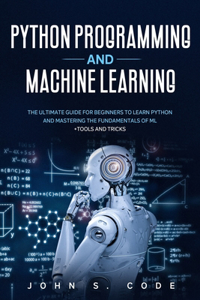 Python Programming and Machine Learning