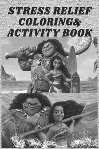 Stress Relief Coloring & Activity Book
