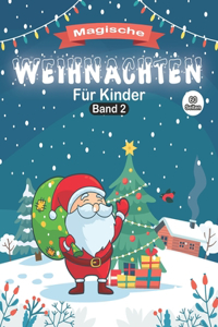Magische Weihnachten Für Kinder Band 2