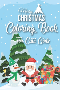 Merry Christmas Coloring Book For Cute Girls