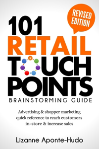 101 Retail Touchpoints Brainstorming Guide (Revised Edition )