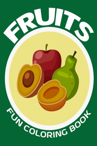 Fruits Fun Coloring Book