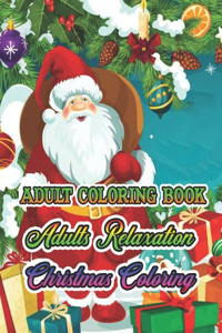 Adult Coloring Book Adults Relaxation Christmas Coloring