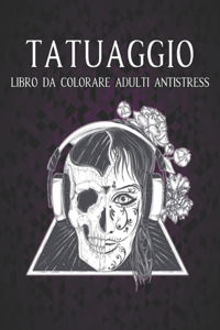 Tatuaggio Libro da Colorare Adulti Antistress